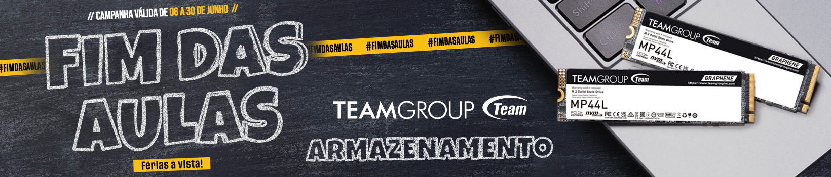 Conhece as promoções da Teamgroup na Campanha Fim das Aulas