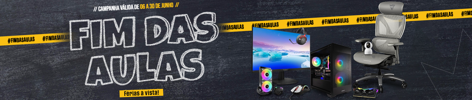 Campanha Fim das Aulas