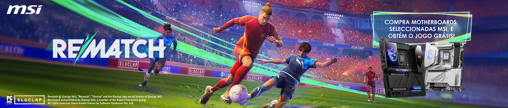 Recebe o jogo Rematch com produtos seleccionados MSI
