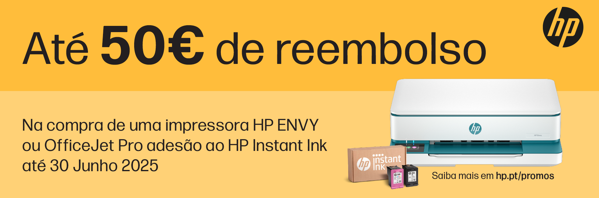 Na compra de uma impressora HP Envy ou OfficeJet Pro adesão ao HP Instank Ink até 30 Junho 2025