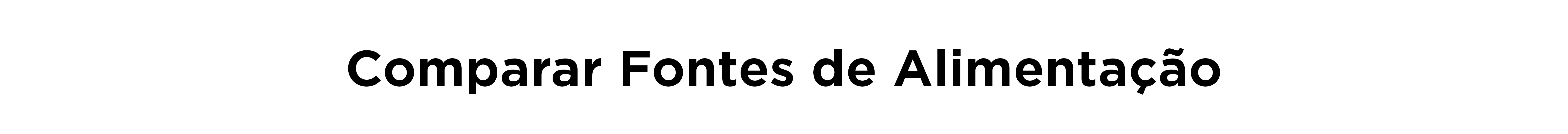 Fontes de Alimentação