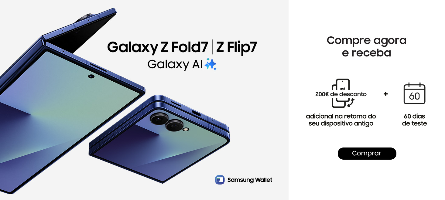 Galaxy Z Fold7 | Galaxy Z Flip7 compre agora