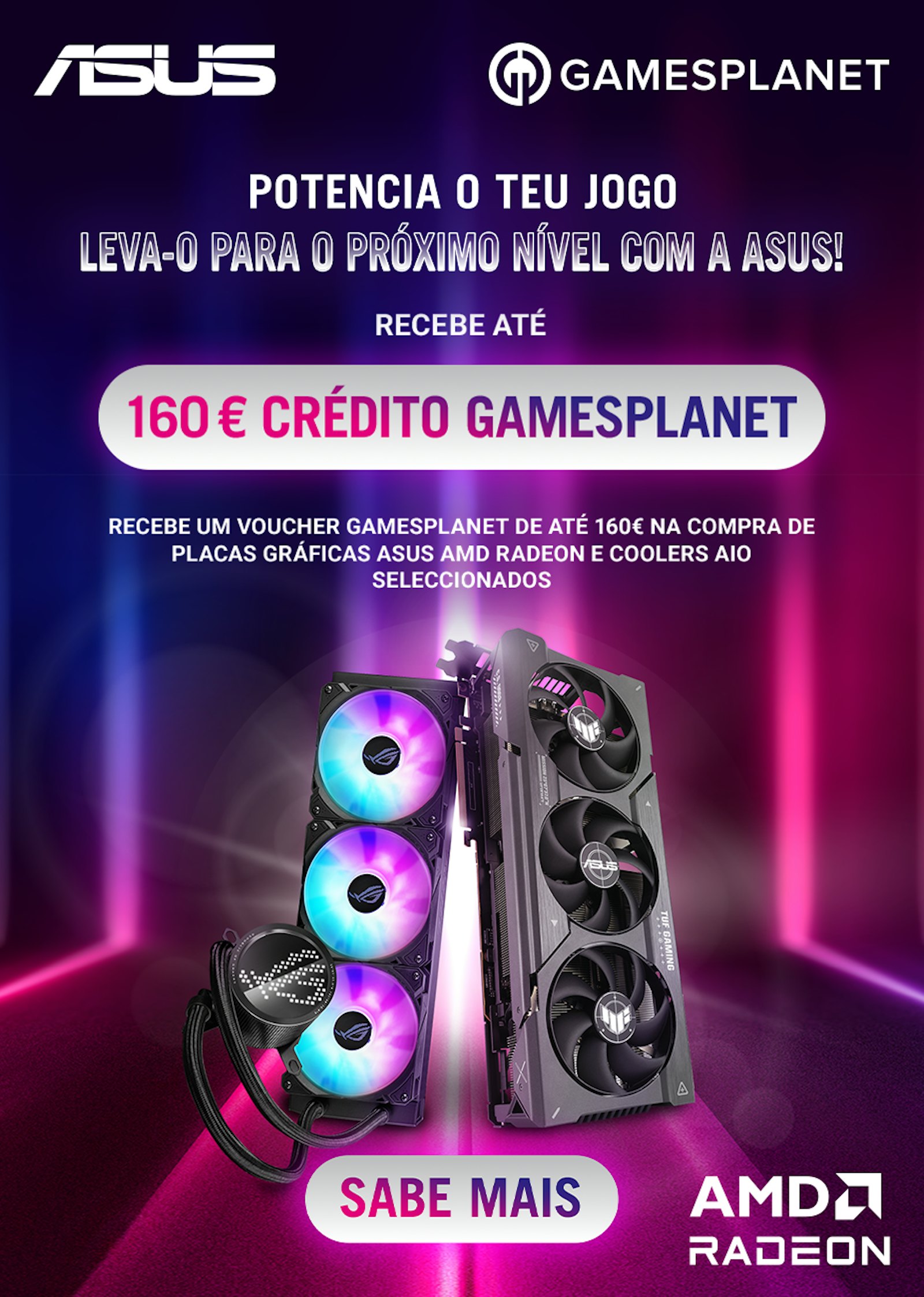 RECEBE UM VOUCHER GAMESPLANET DE ATÉ 160€ NA COMPRA DE PRODUTOS ASUS SELECIONADOS