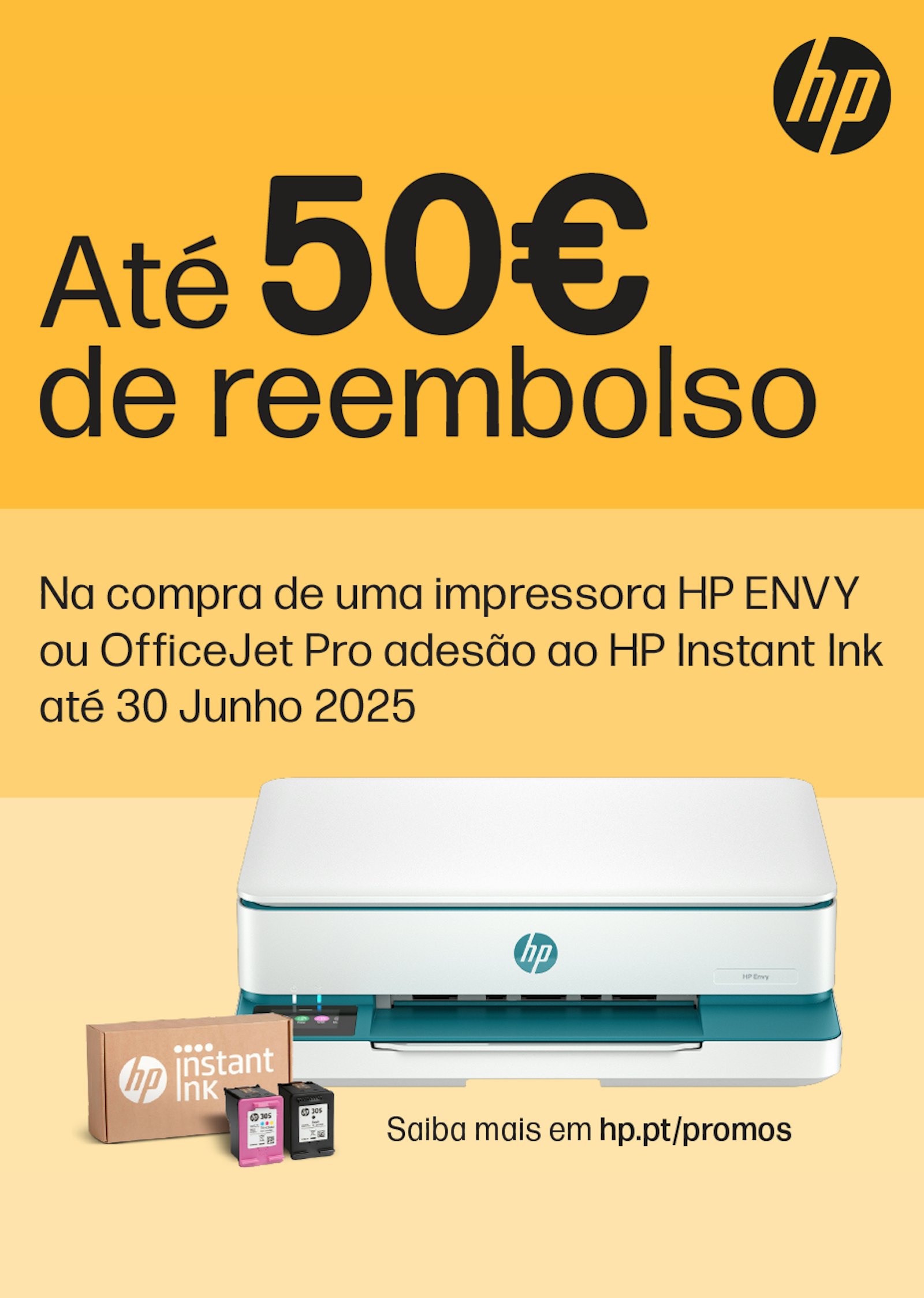 Na compra de uma impressora HP Envy ou OfficeJet Pro adesão ao HP Instank Ink até 30 Junho 2025